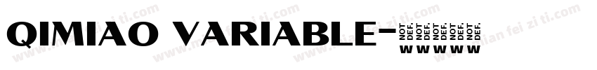 qimiao variable字体转换